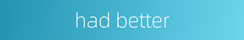 had better的同义词