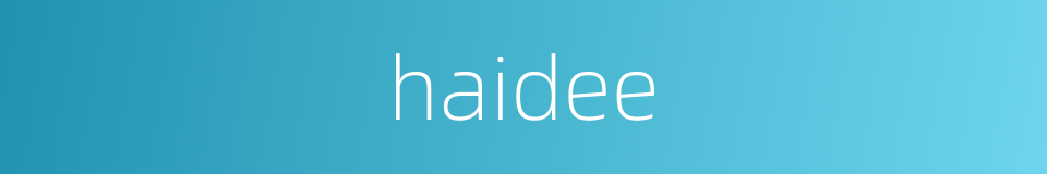 haidee的同义词