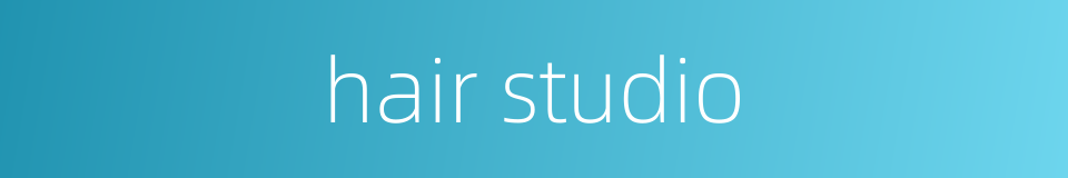 hair studio的同义词