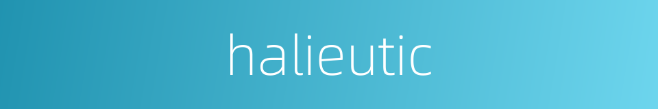 halieutic的同义词