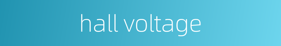 hall voltage的同义词