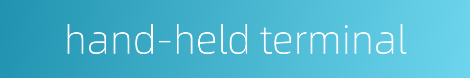hand-held terminal的同义词