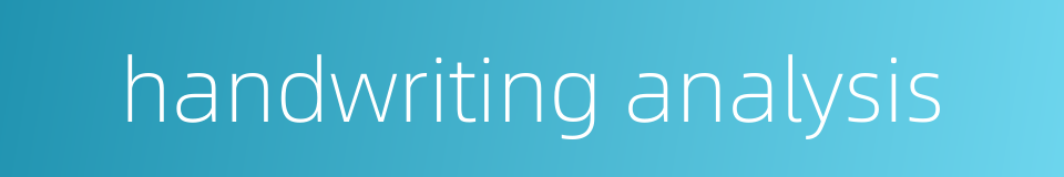handwriting analysis的同义词