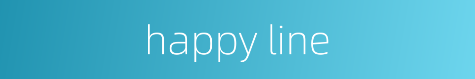 happy line的同义词