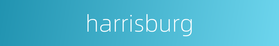 harrisburg的同义词