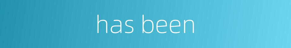 has been的同义词