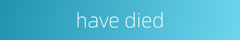 have died的同义词