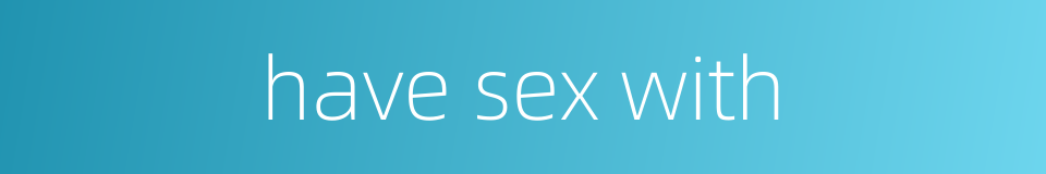 have sex with的同义词