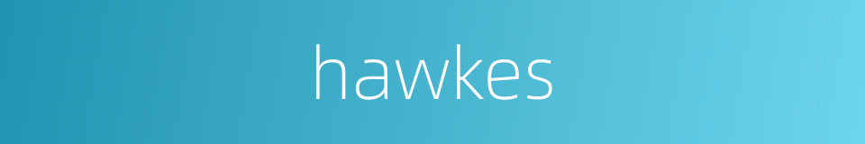 hawkes的同义词