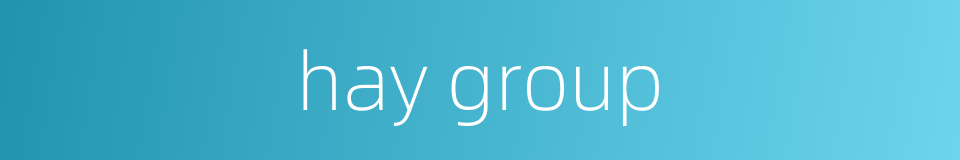 hay group的同义词