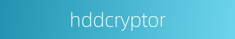 hddcryptor的同义词