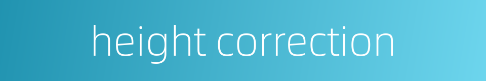 height correction的同义词
