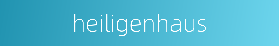 heiligenhaus的同义词