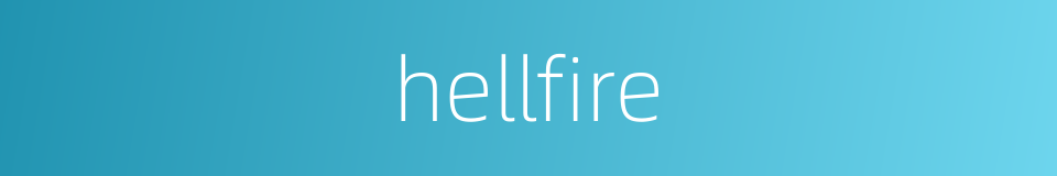 hellfire的同义词