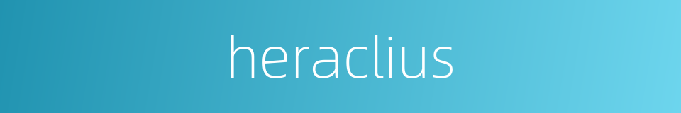 heraclius的同义词