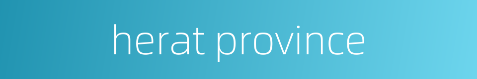 herat province的同义词