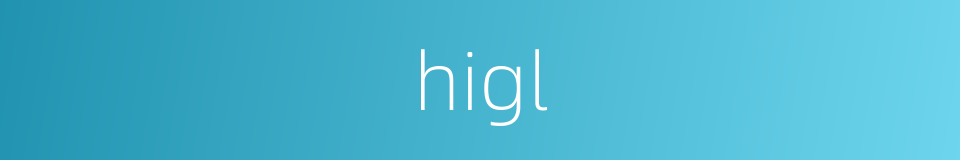 higl的同义词