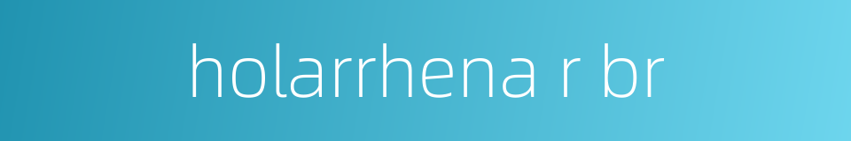 holarrhena r br的同义词