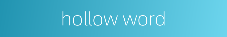 hollow word的同义词
