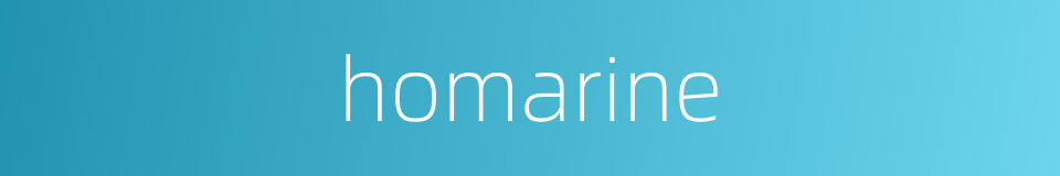 homarine的同义词