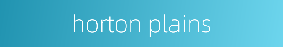 horton plains的同义词