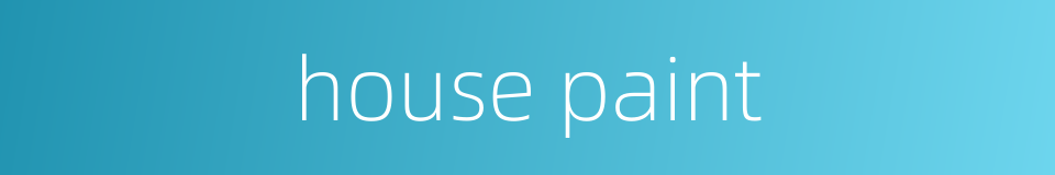 house paint的同义词