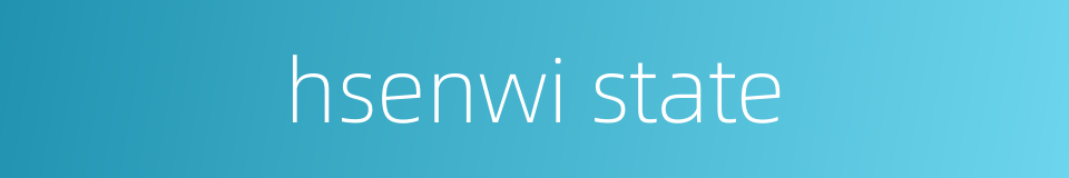 hsenwi state的同义词