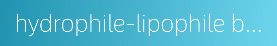 hydrophile-lipophile balance的同义词