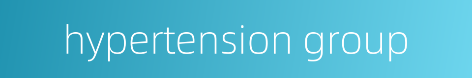 hypertension group的同义词