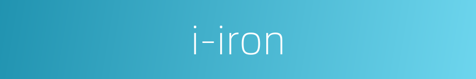 i-iron的同义词