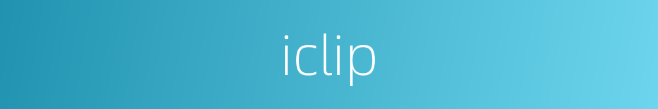 iclip的同义词