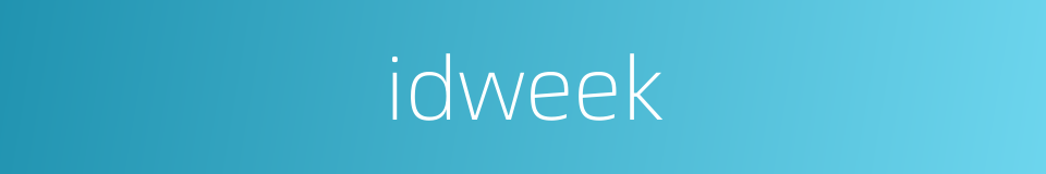 idweek的同义词