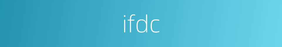 ifdc的同义词