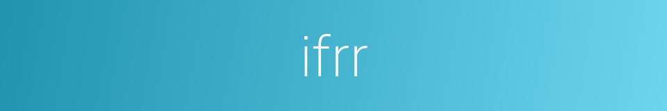 ifrr的同义词