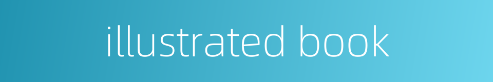 illustrated book的同义词