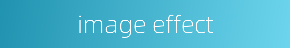 image effect的同义词