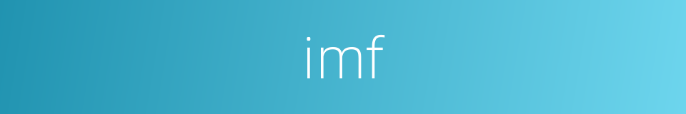 imf的同义词