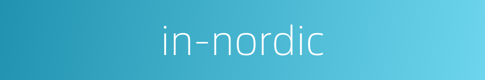 in-nordic的同义词