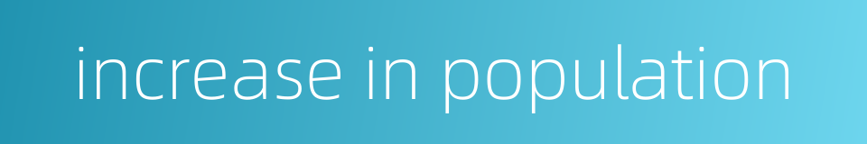 increase in population的同义词