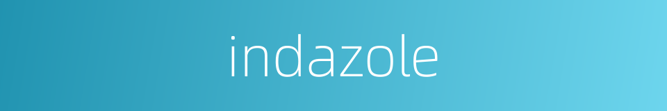 indazole的同义词