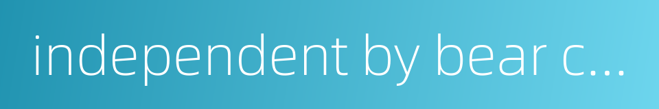 independent by bear civil liability的同义词