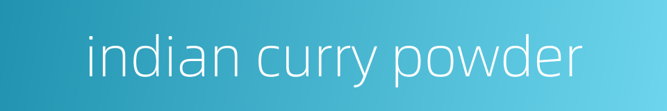 indian curry powder的同义词