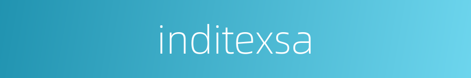 inditexsa的同义词