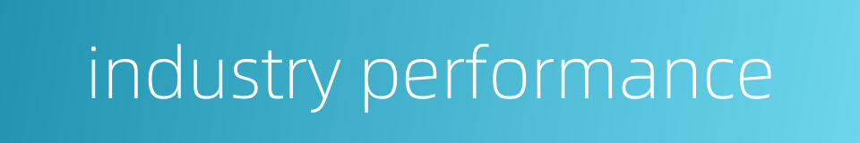 industry performance的同义词