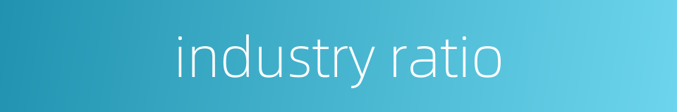 industry ratio的同义词