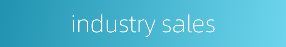 industry sales的同义词