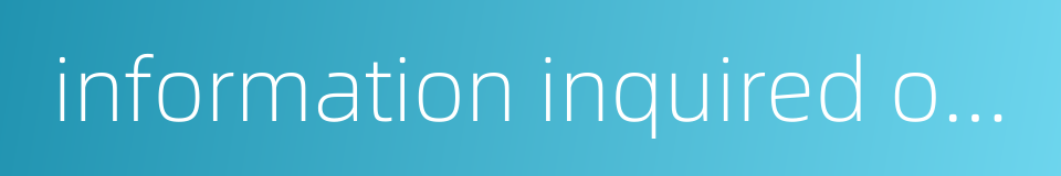 information inquired of mobile phone的同义词