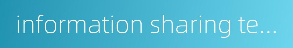 information sharing technology的同义词
