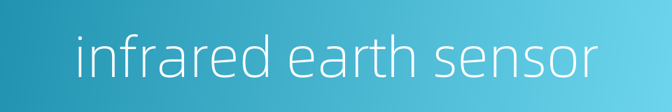 infrared earth sensor的同义词