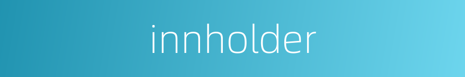 innholder的同义词